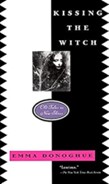 A black and white book cover with triangular cut out edges, entitled Kissing the Witch by Emma Donoghue.